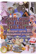 Book - Shape Score and Explore The Eazi Box Way