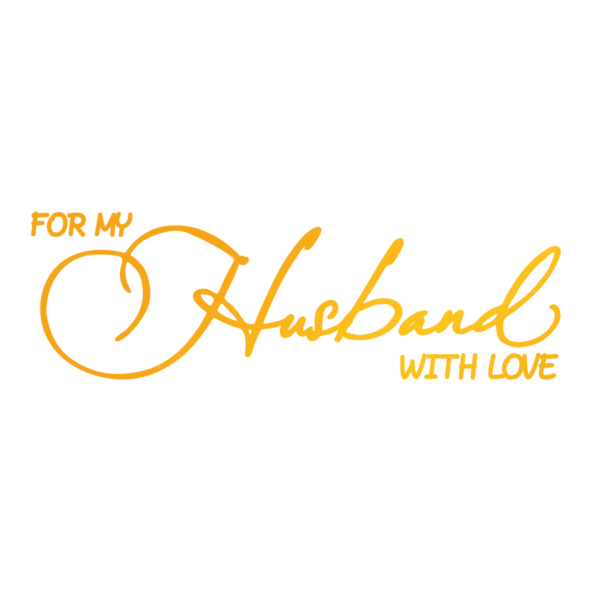 CLEARANCE 60% OFF Sentiments Hotfoil Stamp - Husband with Love