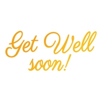 CLEARANCE 60% OFF Sentiments Hotfoil Stamp - Get Well Soon