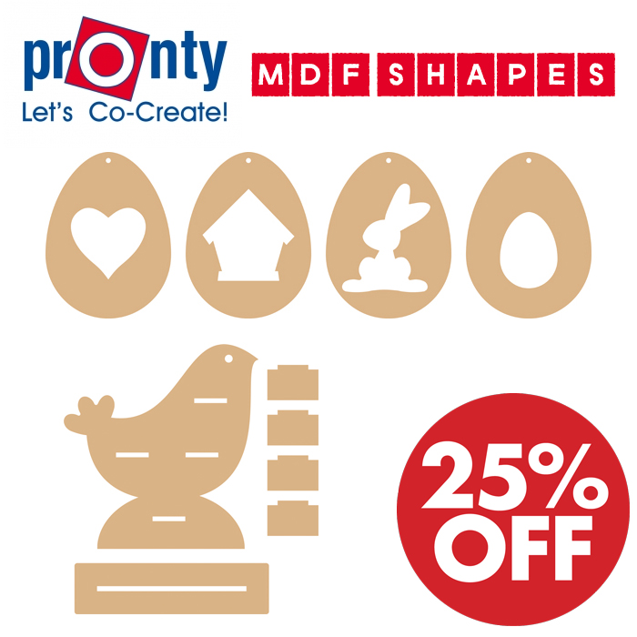 25% off all Pronty MDF Shapes